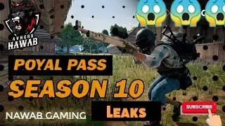 Royal Pass Season 10 Pubg Mobile | Nawab Gaming