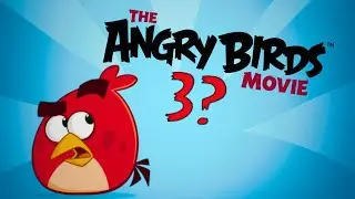 Did Rovio just confirm The Angry Birds Movie 3?