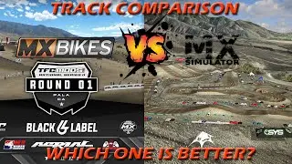 Mx Bikes vs. Mx Simulator AMA tracks comparison RD 1 Fox Raceway