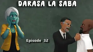 DARASA LA SABA |Episode 32|