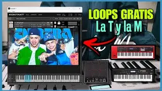 La T y La M - &iexcl;Loops GRATIS para Kontakt, Korg y Roland! | Pack Exclusivo 🔥