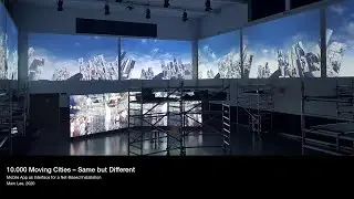 10.000 Moving Cities, Interactive Net-Based Multi Screen Installation, Mobile App as Interface