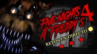 COMPLETANDO FIVE NIGHTS AT FREDDY´S 4 AL 100% EN DIRECTO 🔴 - Leo