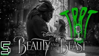 TRRT Podcast- Ep 5- Beauty and the Beast Theories