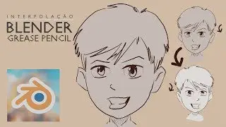 Como fazer desenhos Animados | BLENDER | 2D | Interpolação