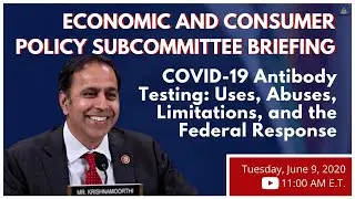 COVID-19 Antibody Testing:  Uses, Abuses, Limitations, and the Federal Response