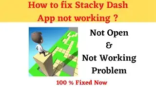 How to Fix Stacky Dash Not Working Problem Android & Ios - Not Open Problem Solved | AllTechapple