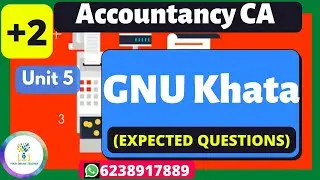 🔥പ്രധാനപ്പെട്ട ചോദ്യങ്ങൾ🔥GNU Khata|Expected questions |Accountancy computerised accounting|Plus Two|