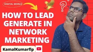 How to Generate Leads in Network Marketing | lead generation in flp business | flp lead problem