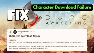 Fix Dune Awakening &ldquo;Character Download Failure&rdquo; | Funcom Live Services Not Fetching Character Fix