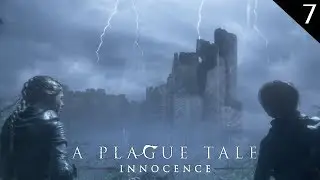A Plague Tale: Innocence Chapter 7 - The Path Before Us