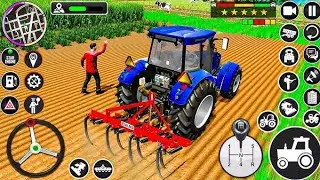 Modern Tractor Farming Driving Simulator 3D - New Tractor Games - Android Gameplay 