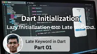 32 Dart Late Keyword Explained: Lazy Initialization (Sinhala) | Part 01