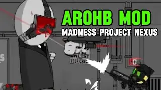Madness project nexus [AROHB MOD]