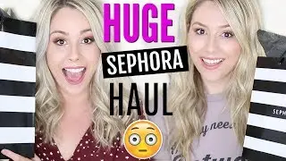 HUGE Sephora Haul! + We're BACK!!