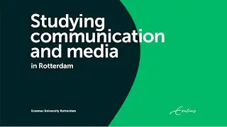 ESHCC Bachelor | Study International Bachelor Communication and Media at the Erasmus University