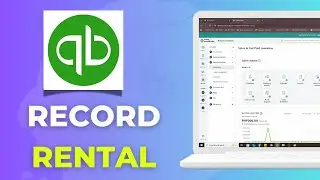 How to Record Rental Income in QuickBooks Online Full 2025 Guide