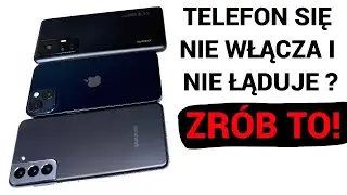 Jak Włączyć Telefon, jeśli on Nie Włącza się i Nie Ładuje?