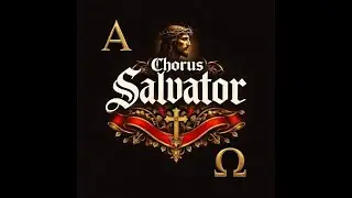 Chorus Salvator / Psalmus XC (Псалом 90)