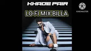 KHADE PAIR BILLA SONIPAT KA SE CHORA🔝✅#music #lofi #songsong 