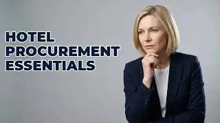 What Is The Role Of Procurement In Hotel Operations?