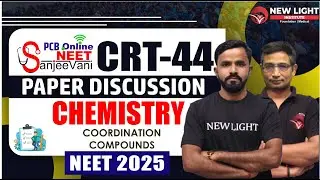 NEET SANJEEVANI FOR NEET 2025 | PBC ONLINE | CRT-44 | PAPER DISCUSSION | COORDINATION COMPOUNDS