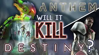 Will Anthem Kill Destiny?