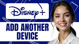 HOW TO ADD DEVICE TO DISNEY PLUS NEW UPDATED 2025 GUIDE!