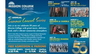 🎶 Mission College 50th Anniversary Summer Concert Series | Free Live Music All Summer! 🎉