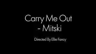 (My take on) Carry Me Out - Mitski