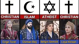 Kuruluş Osman All Characters Real Religion  Muslim or Non-Muslim?