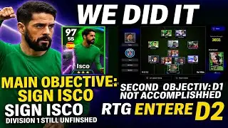 Free to Play | RTG Episode &ndash; Main Objective Achieved! Signed Isco ⭐ | Division 1 Still Unfinished