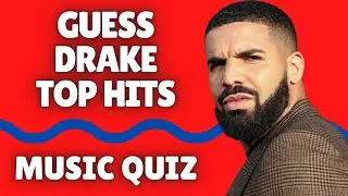Guess Drake Top Songs Quiz | Drake Fan Quiz | Music Trivia