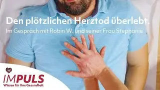 imPULS – Den plötzlichen Herztod überlebt. Und dann?