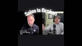 Sales Is Broken. Here&rsquo;s How to Fix It.