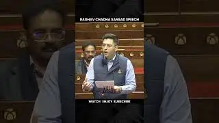 Fiery Speech in Parliament by Raghav Chadha || Raghav Chadha Slams Govt in Fiery Parliament Speech.