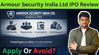Armour Security India IPO Analysis | Listing Gains, Risks & Final Verdict | Full Review in Hindi