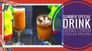 Summer Special Drink ( Jeera Lemon Cold Drink ) Recipe | Cumin Lemon Water
