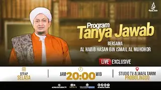 🔴LIVE | TANYA JAWAB - BERSAMA AL HABIB HASAN BIN ISMAIL AL MUHDHOR | PERTANYAAN 0811 1010 3000 (WA)