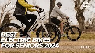Лучшие электровелосипеды для пожилых людей 2024 года 🚴&zwj;♂️🛣️ Лучший электровелосипед для пожилых людей!