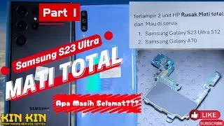 WOW 🔥 | SAMSUNG S23 ULTRA DEAD|SAMSUNG S23 ULTRA MATOT | FLAGSHIP MATI TOTAL