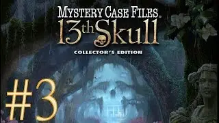 Mystery Case Files:13th Skull Walkthrough part 3
