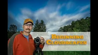long exposure photography tutorial - Introducing Cloudscapes