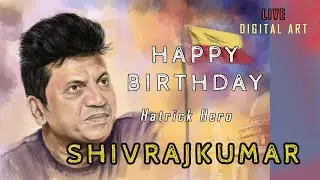 Dr Shivarajkumar | Hatrick Hero | Happy birthday | live digital art | Sketch Secrets