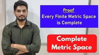 Every Finite Metric Space is Complete | L40 | TYBSc Maths | Completeness @ranjankhatu