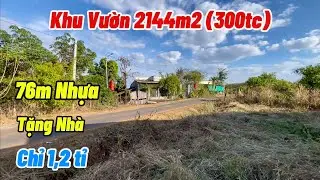 B&aacute;n Nh&agrave; Vườn 2144m2 c&oacute; 300m2 thổ cư. 76m lộ nhựa. Điều sắp cho thu. Chỉ 1,2 tỉ.
