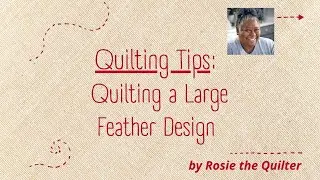 Quilting a Large Feather Design