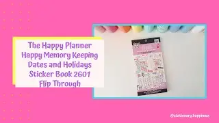 The Happy Planner Memory Keeping Dates and Holidays 2601 Sticker Book Flip Through