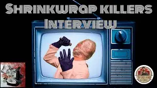 Shrinkwrap Killers-Interview-Talking -Feed the clones pt 2 with Greg Wilkinson