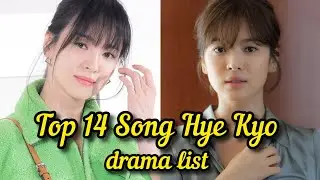 Top 14 Best Song Hye Kyo Drama. #top #songhyekyoedit #kdrama  #descendantsofthesun #showbusiness 
